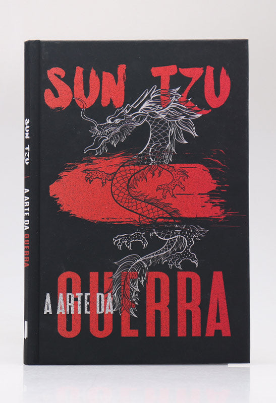 A Arte da Guerra | Capa Dura | Sun Tzu