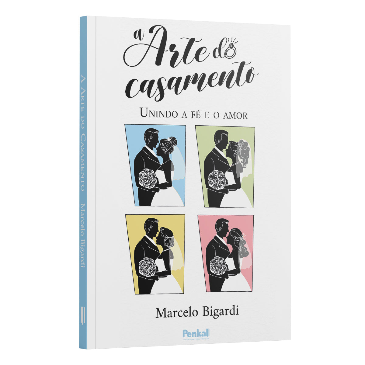 A arte do casamento - Marcelo Bigardi