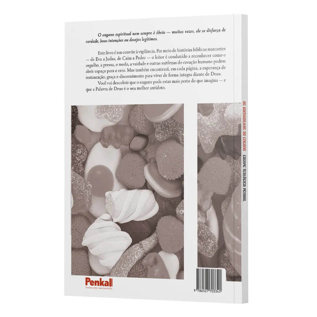 As Armadilhas do Engano: Proteja a sua mente guarde seu coração e preserve a sua fé | Equipe teológica Penkal