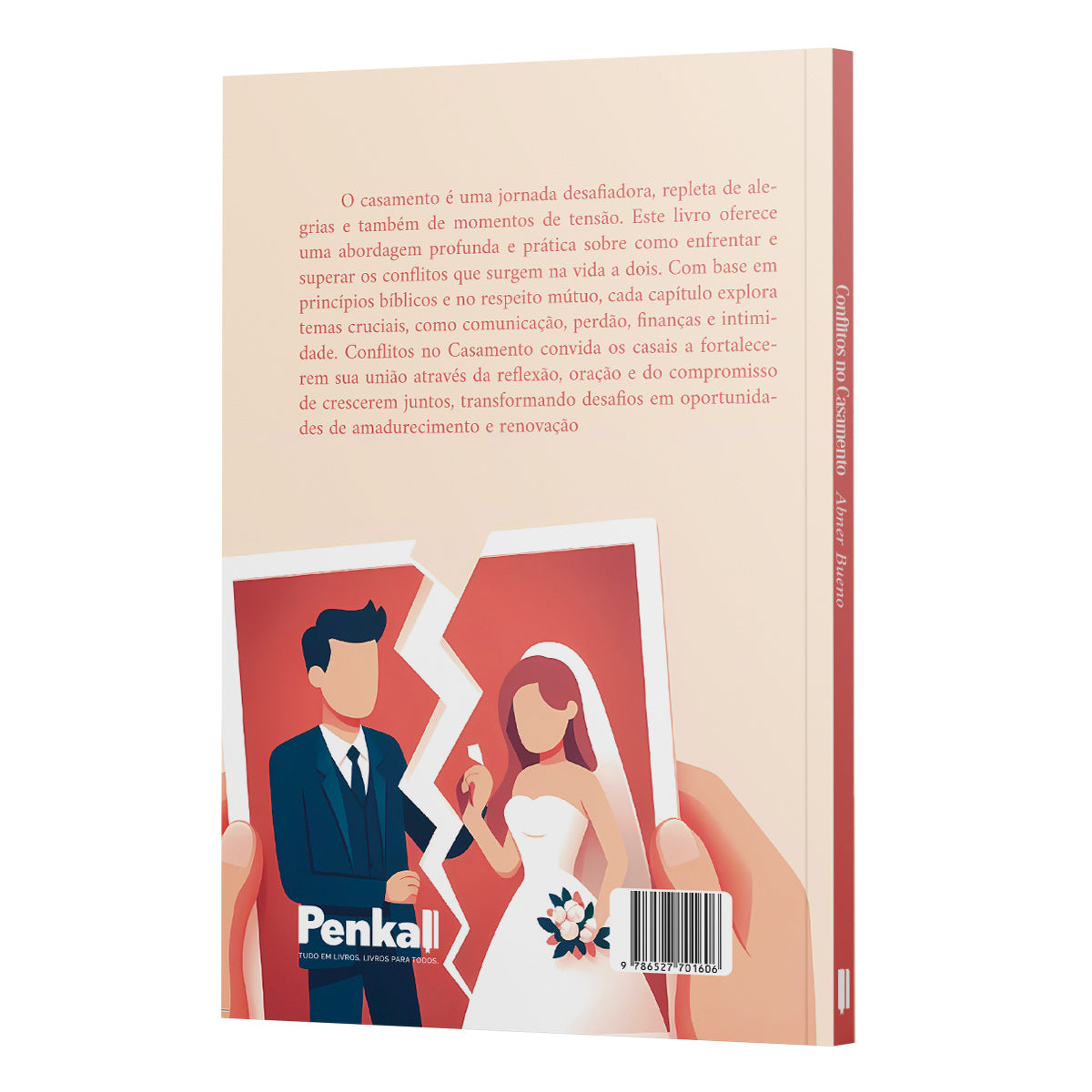 Conflitos no Casamento: Um Guia para a Vida a Dois | Abner Bueno