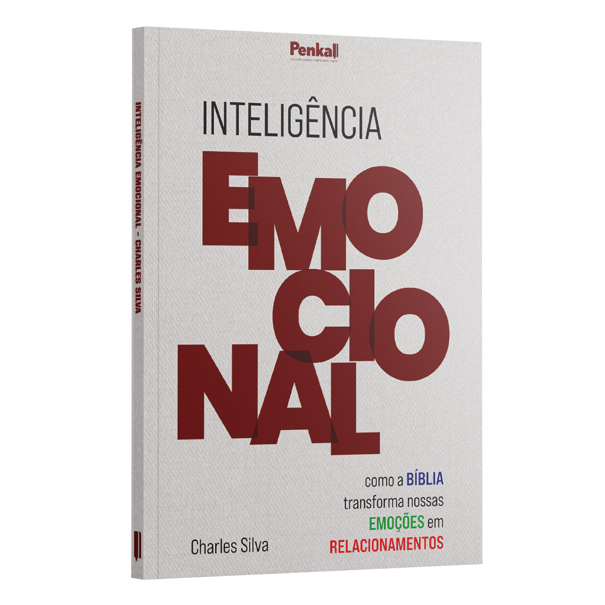 Inteligência Emocional - Como a Bíblia Transforma nossas Emoções e Relacionamentos