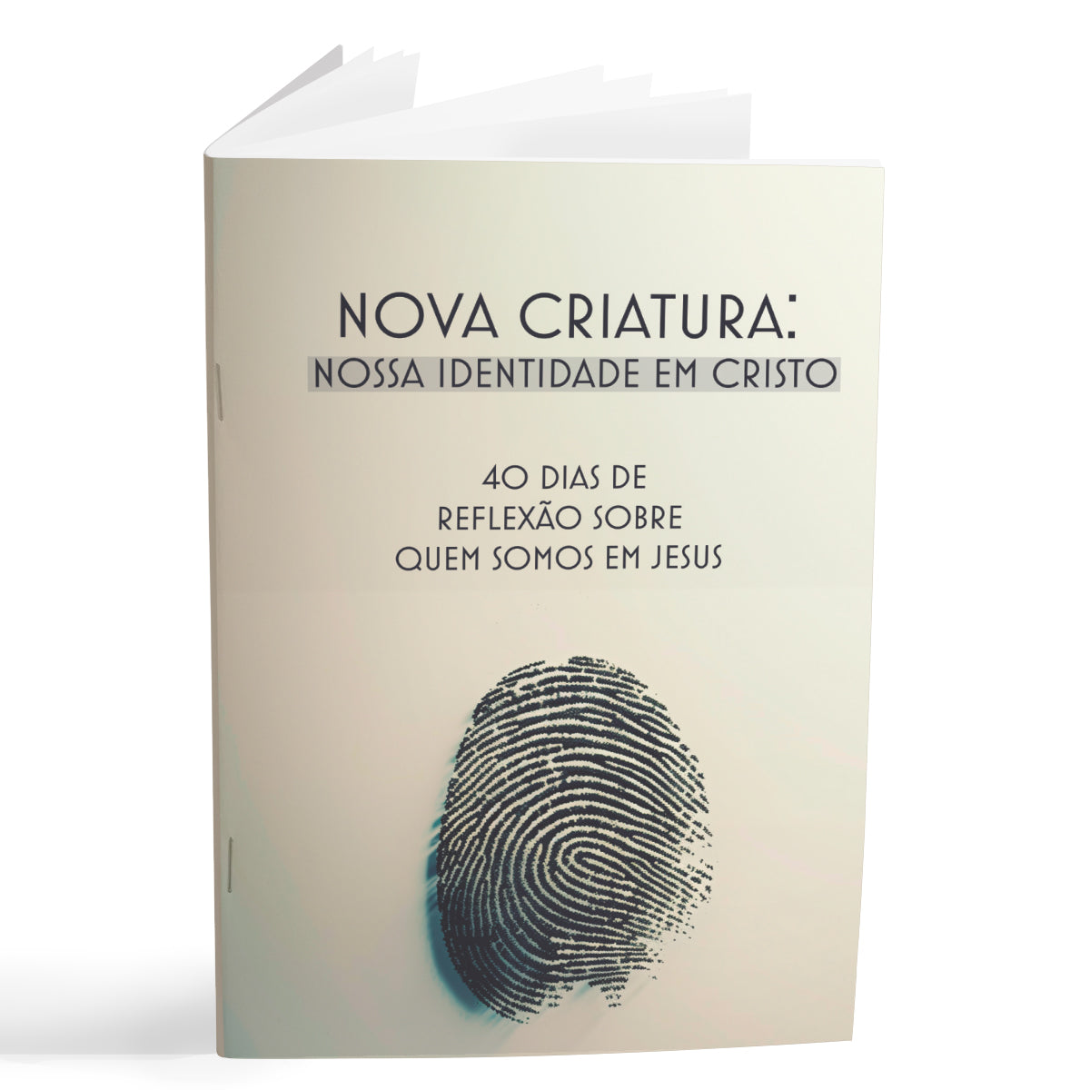 Livreto Nova Criatura: Nossa identidade em Cristo