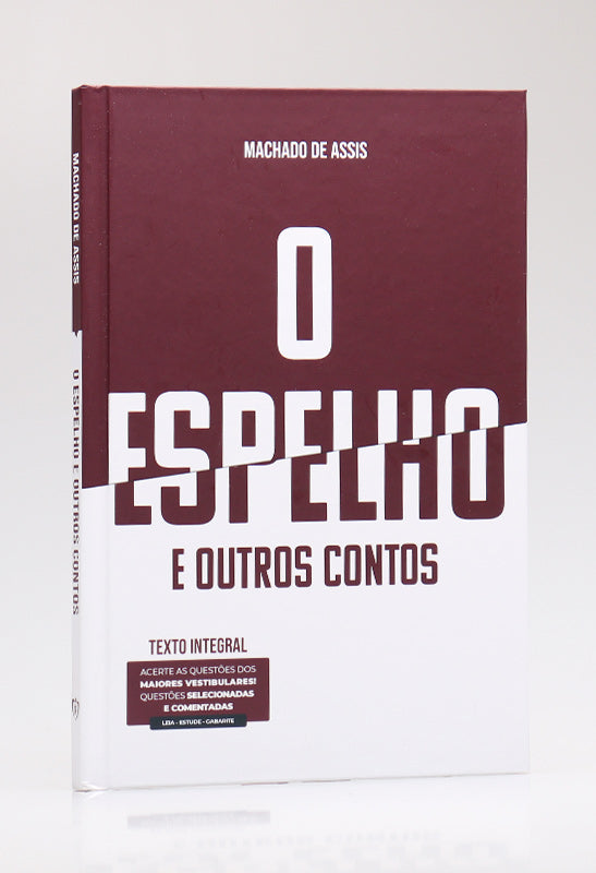 O Espelho e Outros Contos | Capa Dura | Machado de Assis