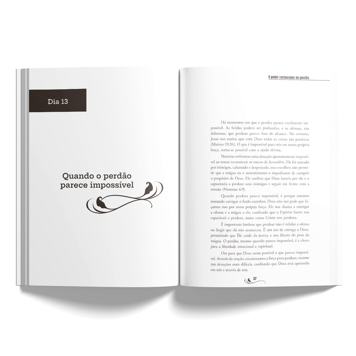 O Poder Restaurador do Perdão: Como o Perdão Abre Portas para a Cura e a Libertação Espiritual | Adriel Ribeiro