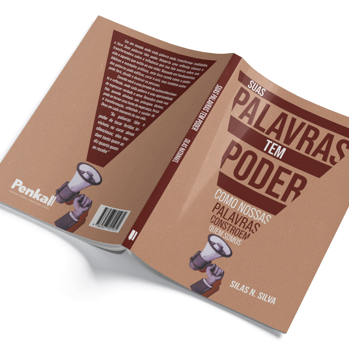 Suas Palavras tem Poder | Com nossas Palavras Constroem quem Somos - Silas N. Silva