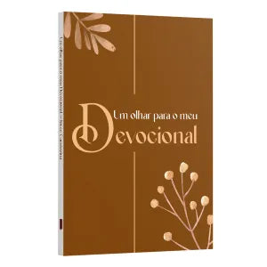 Um olhar para o meu Devocional | Penkal
