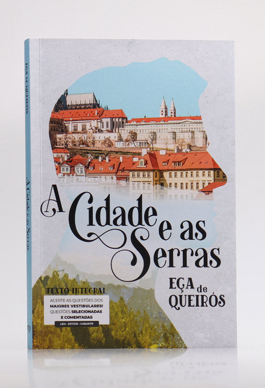 A Cidade e as Serras | Eça de Queirós