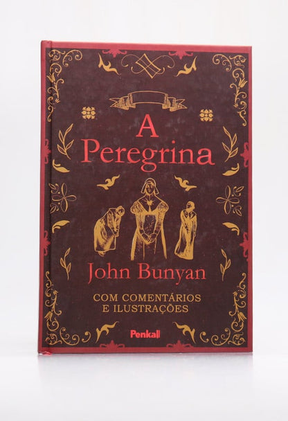 A Peregrina | Capa Dura | John Bunyan