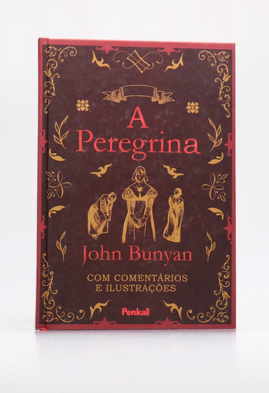 A Peregrina | Capa Dura | John Bunyan