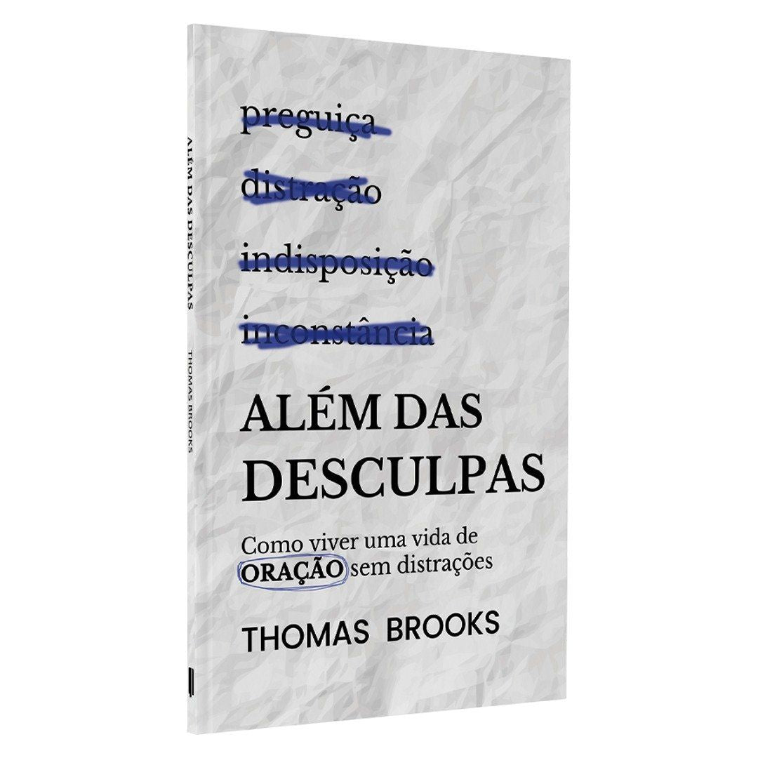 Além das Desculpas | Thomas Brooks