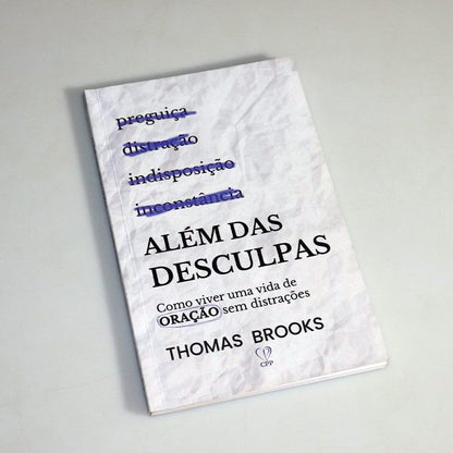 Além das Desculpas | Thomas Brooks