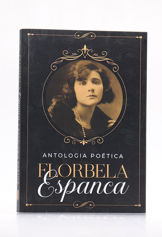 Antologia Poética | Florbela Espanca