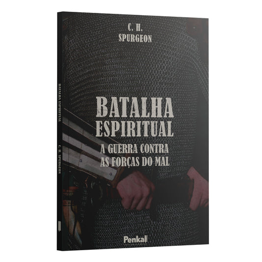 Batalha Espiritual - Charles Spurgeon