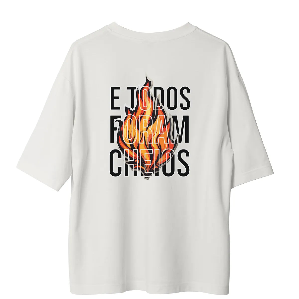 Camiseta Cristã Oversized - E todos foram cheios | Branca
