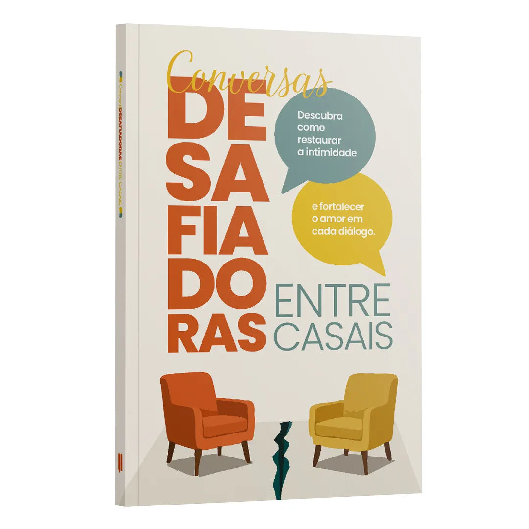 Conversas Desafiadoras entre Casais: Como restaurar a intimidade e fortalecer o amor em cada diálogo | Estela Costa
