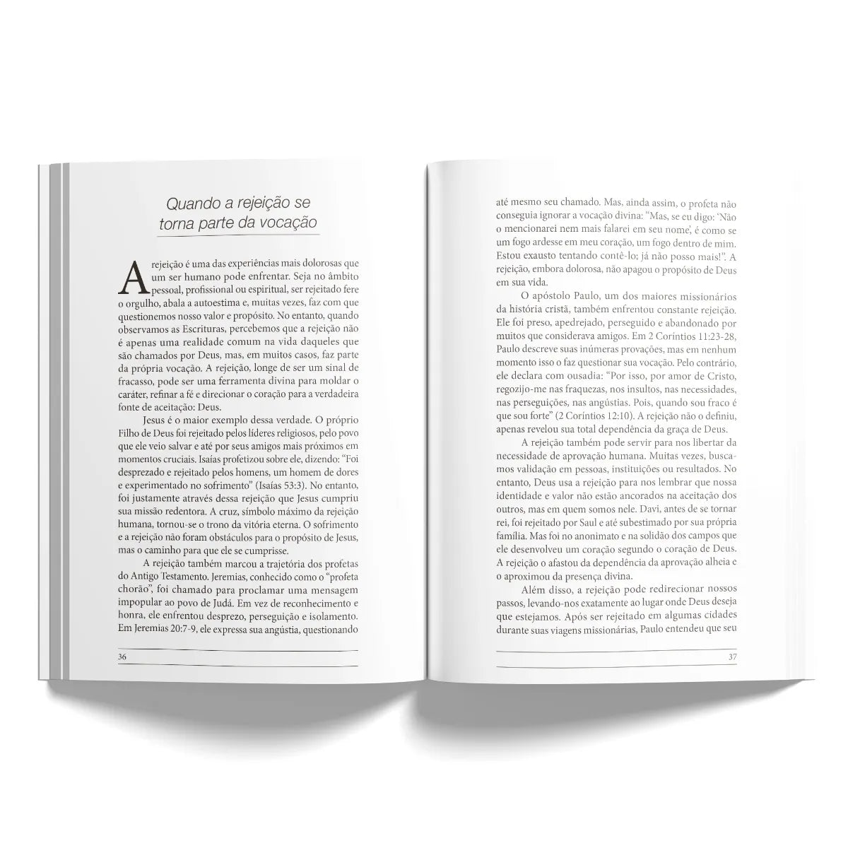 Deus escolhe os Improvavéis - Por que o que Deus procura é um coração disponível