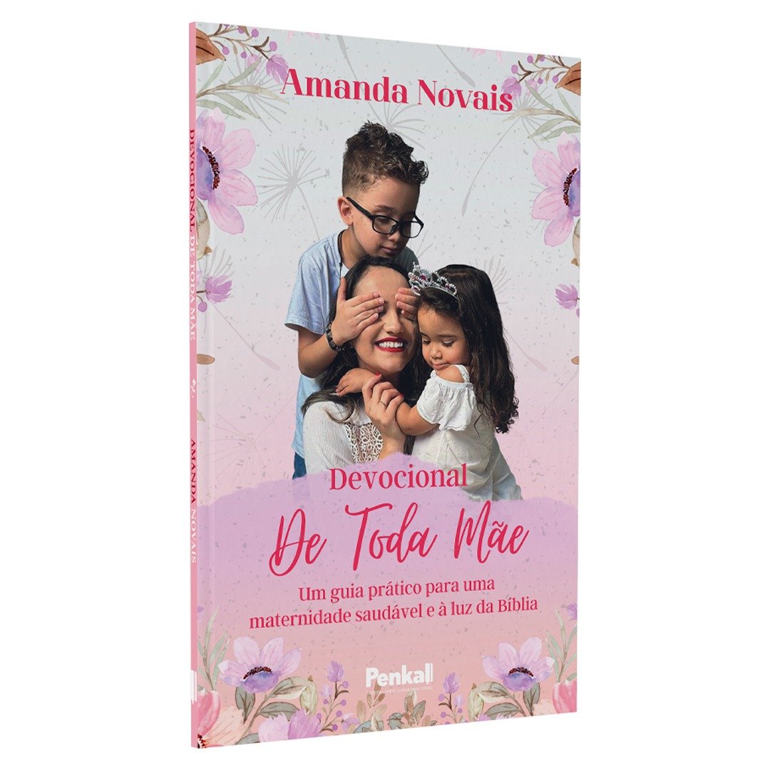 Devocional de Toda Mãe | Amanda Novais