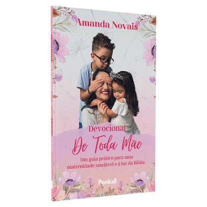 Devocional de Toda Mãe | Amanda Novais