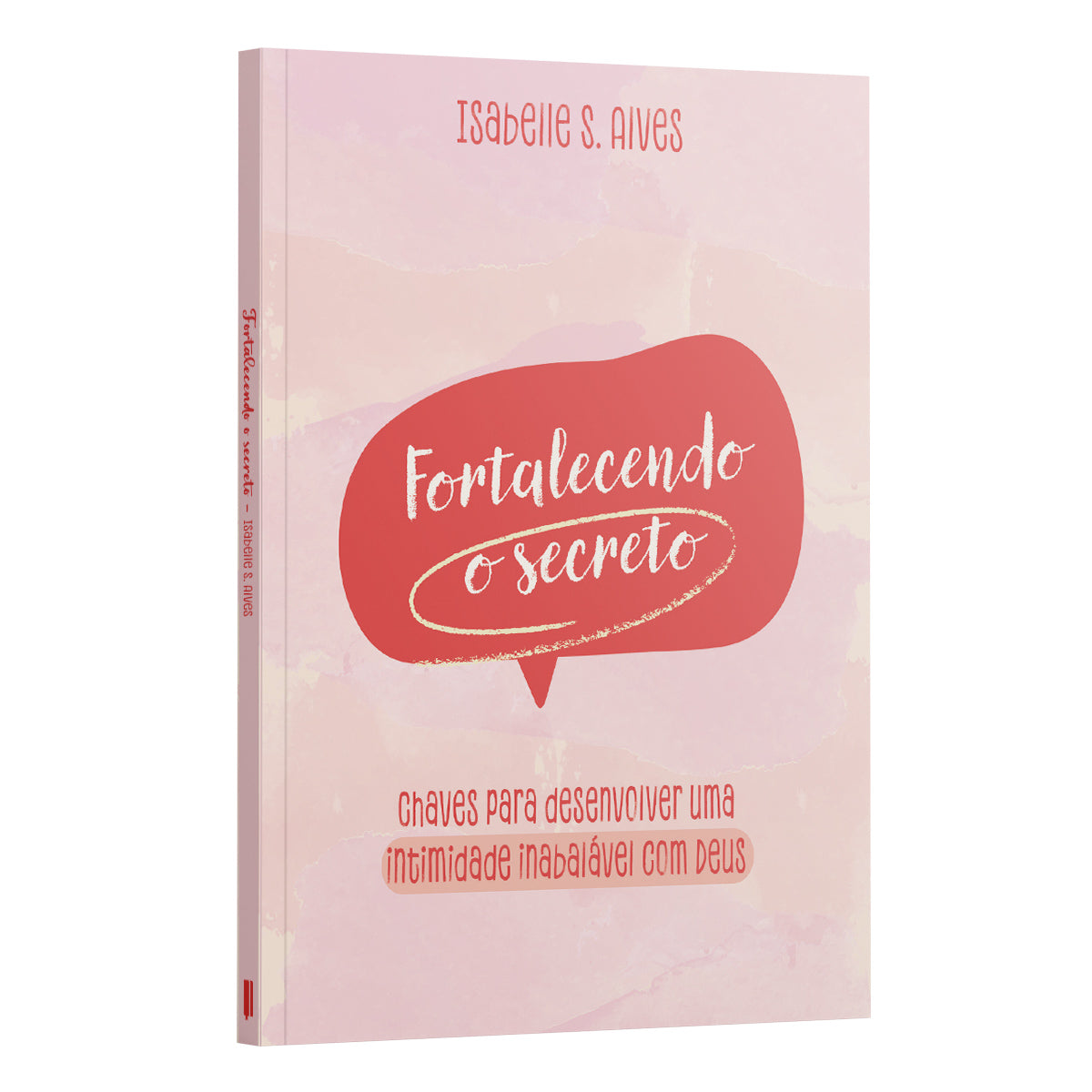 Devocional Fortalecendo o Secreto