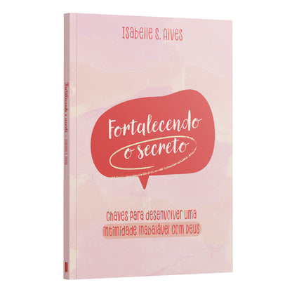 Devocional Fortalecendo o Secreto