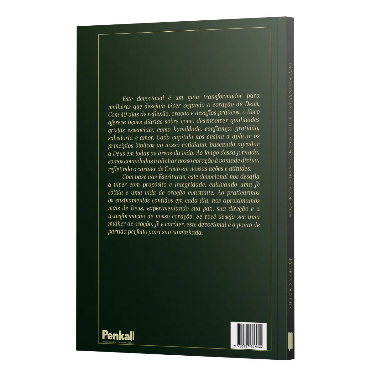 Devocional uma Mulher Segundo o Coração de Deus | Daniela Oliveira