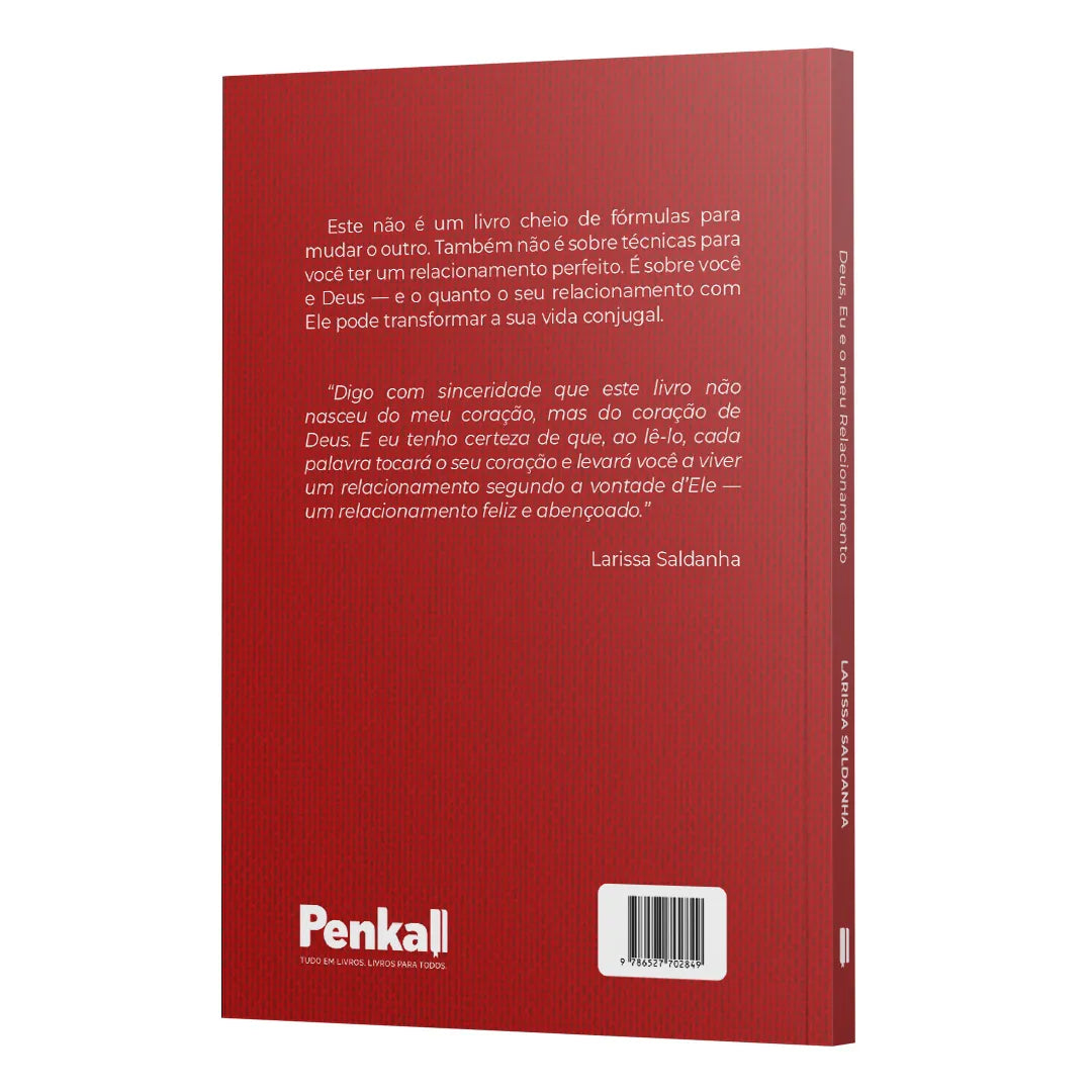 Deus, Eu e meu relacionamento: a chave para o sucesso na vida a dois | Larissa Saldanha