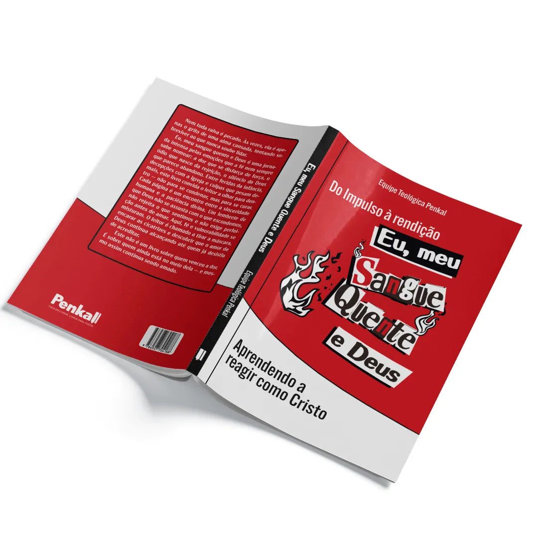 Eu, meu Sangue Quente e Deus - Aprendendo a reagir como Cristo | Equipe teológica Penkal