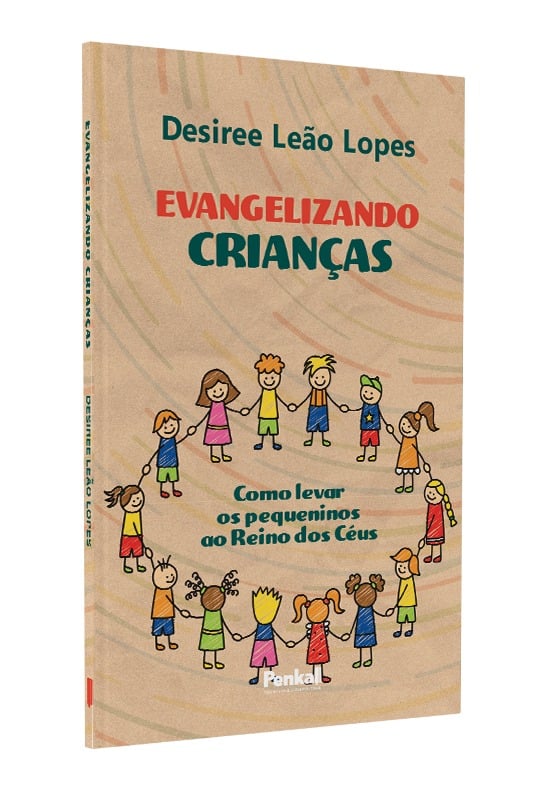 Evangelizando crianças |  Desiree Leão
