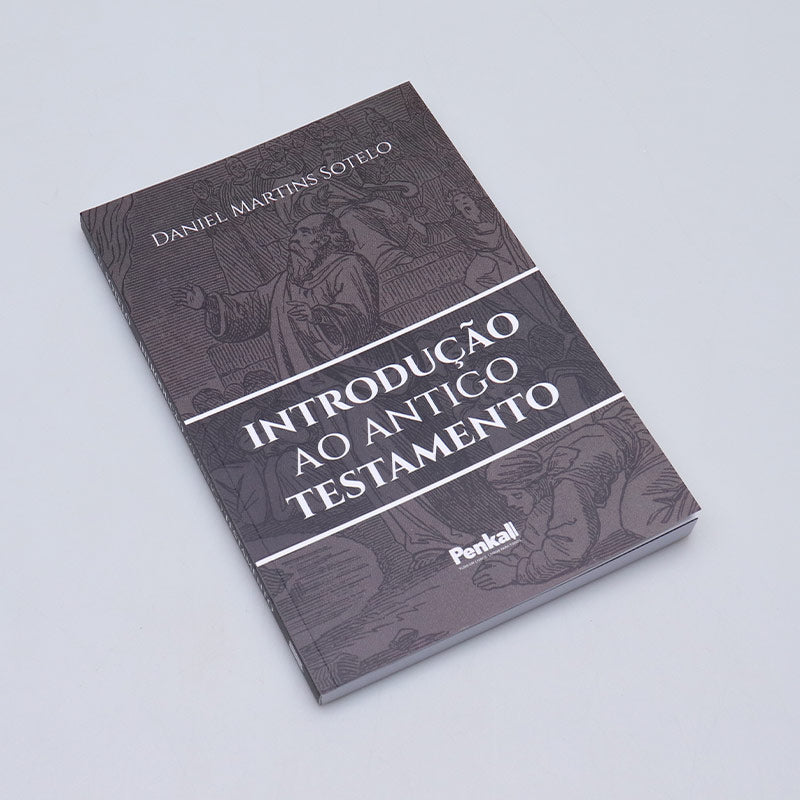 Introdução ao Antigo Testamento | Daniel Martins Sotelo
