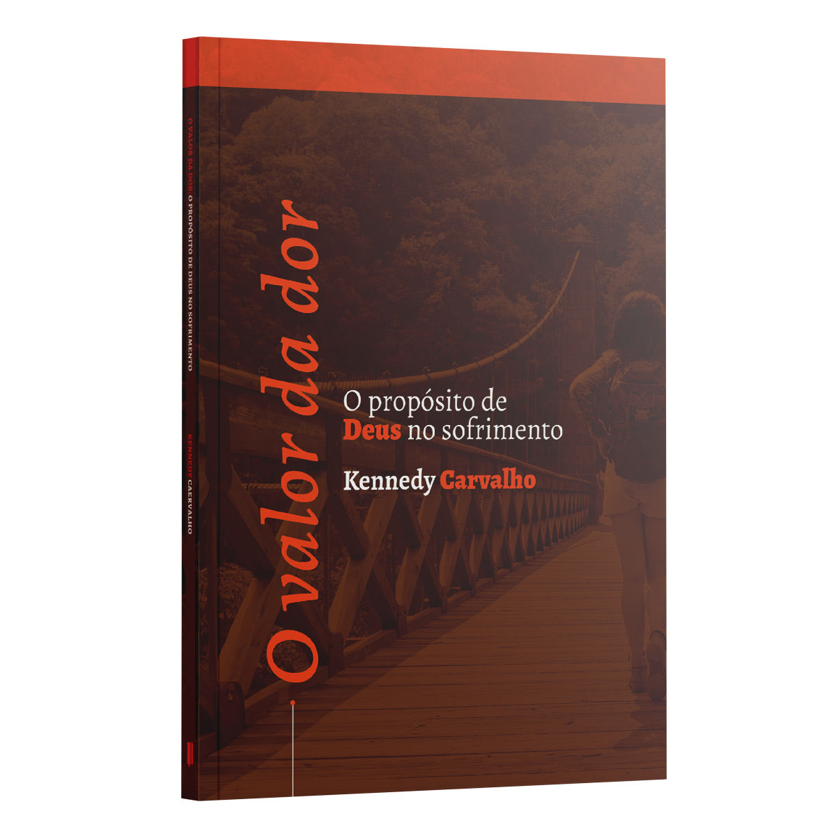 O Valor da Dor: O Propósito de Deus no Sofrimento | Kennedy Carvalho