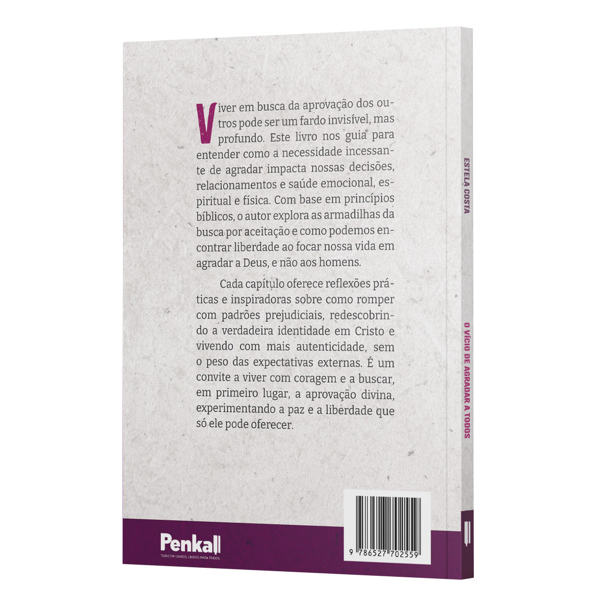 O vício de agradar a todos: viva para Deus e não para o aplauso dos homens | Estela Costa