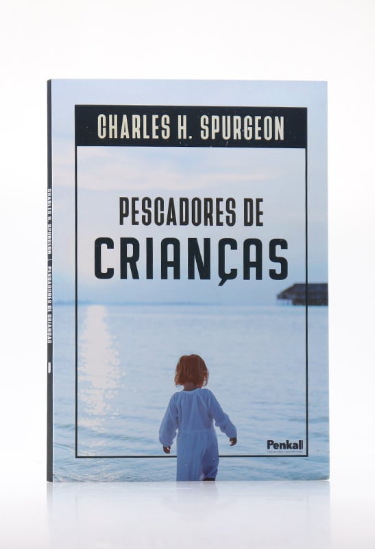 Pescadores de Crianças | Charles H. Spurgeon