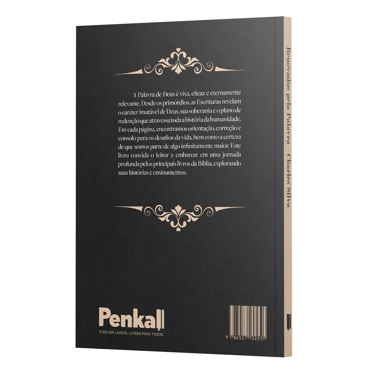 Renovados pela palavra: renovação espiritual atráves do poder da Palavra | Charles Silva
