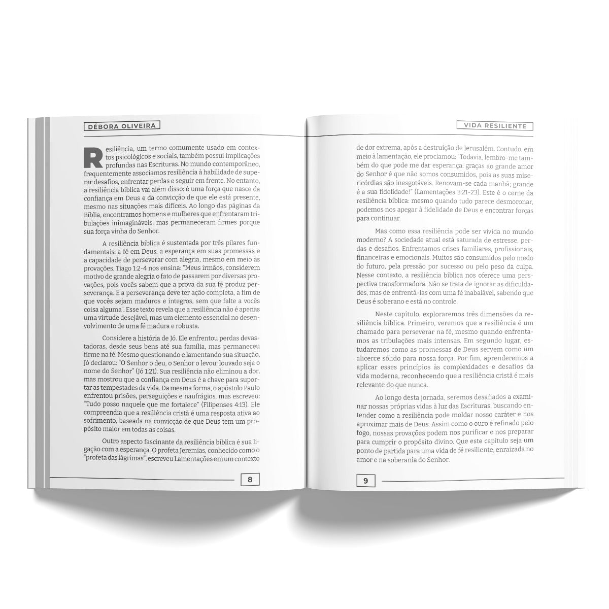 Vida Resiliente: Aprenda com os desafios e se torne mais forte | Débora Oliveira
